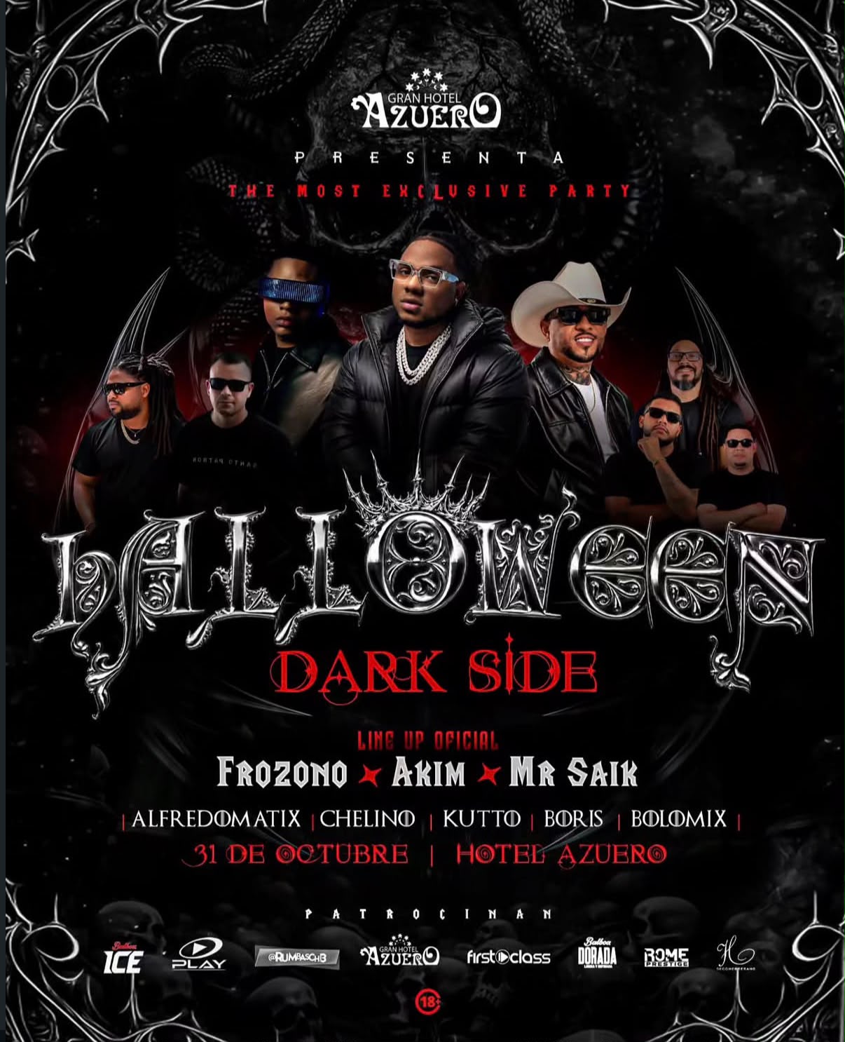 Afiche de Halloween Dark Side. Gran Hotel Azuero presenta The Most Exclusive Party; line up: Frozono, Akim, Mr Saik, Alfredomatix, Chelino, Kutto, Boris y Bolomix. 31 de octubre, Hotel Azuero. 18+.